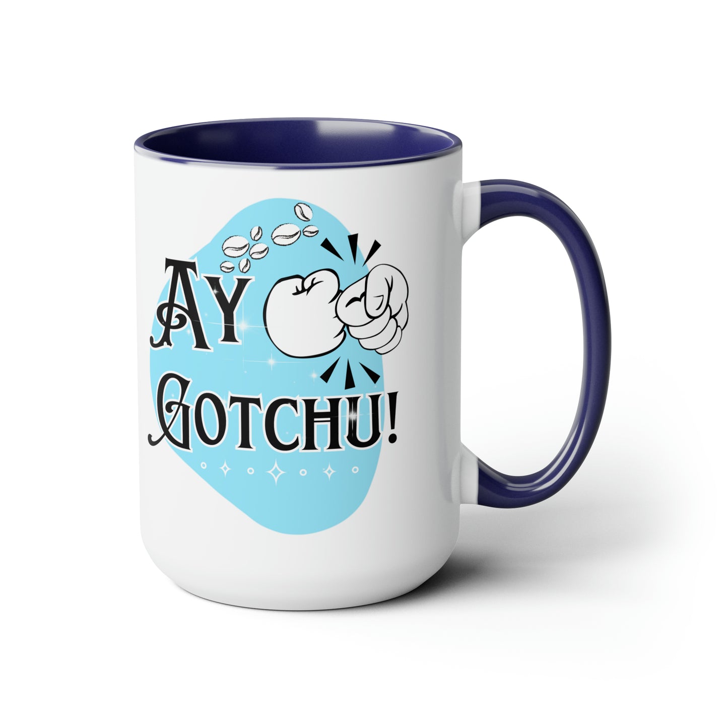 Ay Gotchu! - Two-Tone Coffee Mugs, 15oz