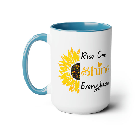 Rise Con Shine EveryJuan - Two-Tone Coffee Mugs, 15oz