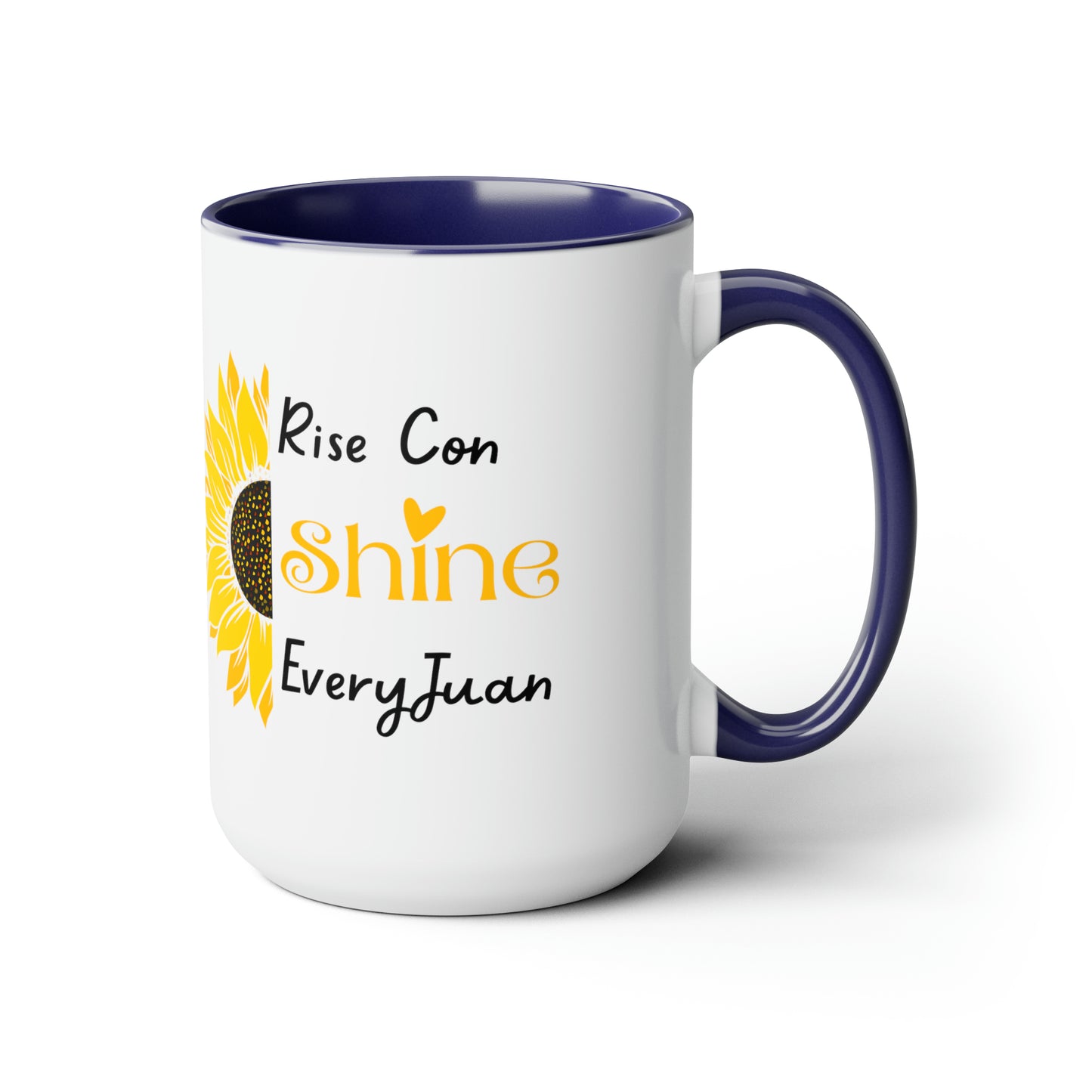 Rise Con Shine EveryJuan - Two-Tone Coffee Mugs, 15oz